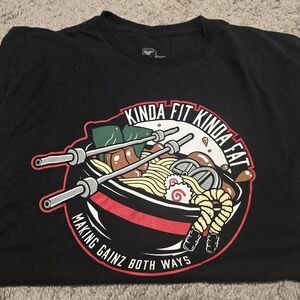 Kinda Fit Kinda Fat Ramen Shirt